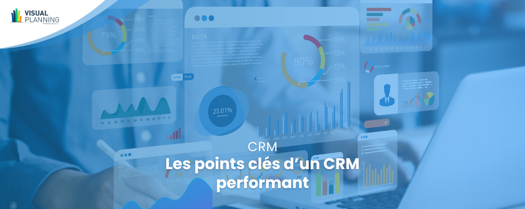 Les points clés d’un CRM performant